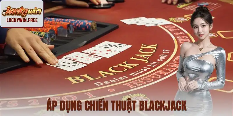 Áp dụng chiến thuật đúng đắn để gia tăng tỷ lệ thắng cuộc