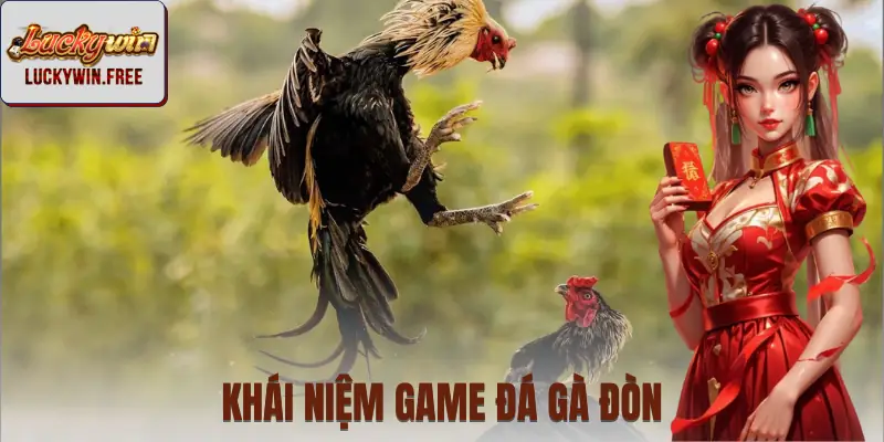 Định nghĩa về đá gà đòn