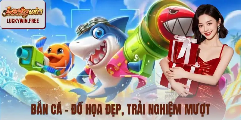 Chuyên mục bắn cá gây ấn tượng với đồ họa sinh động