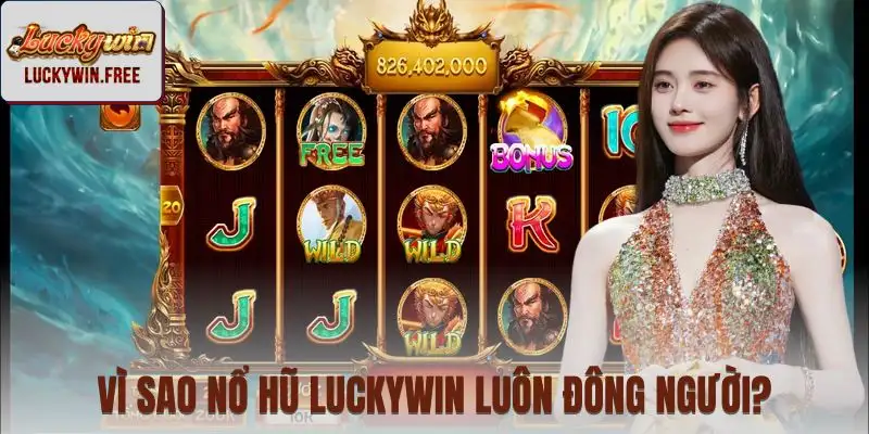 Sảnh nổ hũ Luckywin luôn thu hút đông đảo người tham gia mỗi ngày