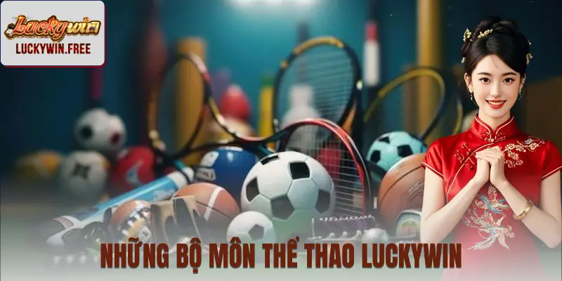 Top 5 bộ môn thể thao LUCKYWIN được tham gia nhiều nhất