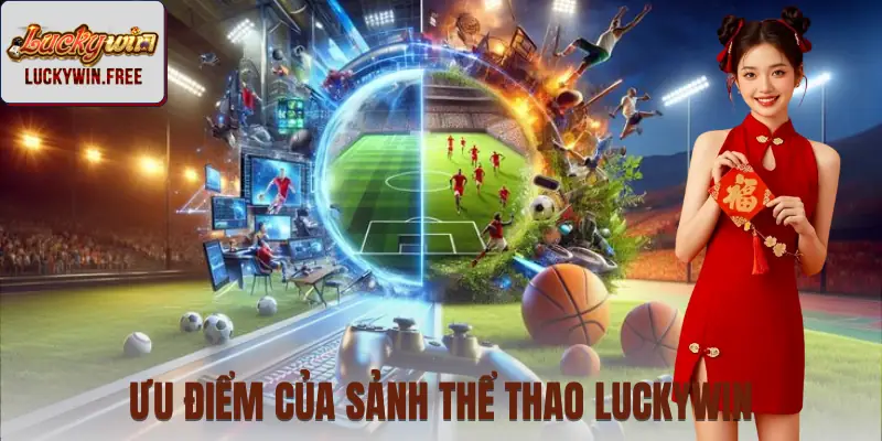 Đánh giá mức độ chuyên nghiệp của sảnh thể thao LUCKYWIN